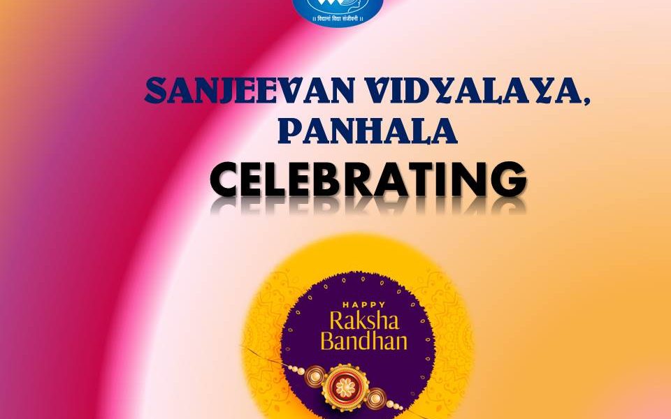 Read more about the article CELEBRATING RAKSHABANDHAN 2022-23